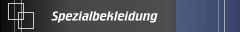 Spezialbekleidung